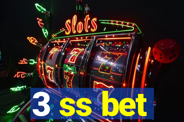 3 ss bet